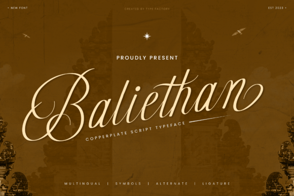 Baliethan: A Copperplate Script for Modern Design