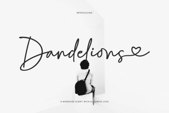 Dandelions: The Elegant Script Font for Modern Design