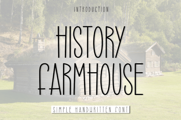 History Farmhouse: The Elegant Script for Modern Design