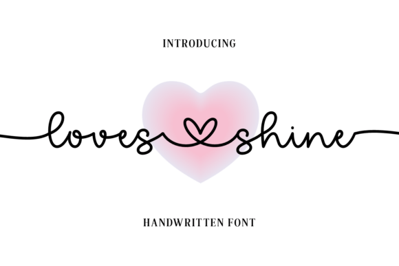 Loves Shine: A Romantic Script for Modern Design