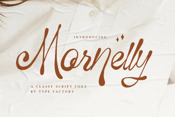 Mornelly: Elevating Modern Typography with Script Elegance