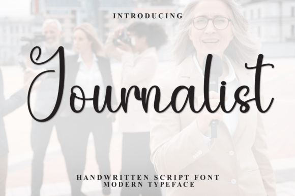 The Journalist Font: A Modern Script for Editorial Elegance